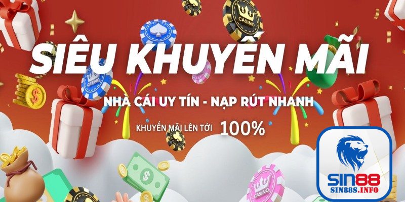 Khuyến mãi Sin88 ngàn phần thưởng lớn mỗi ngày