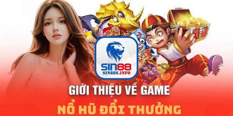 Nổ hũ bí quyết ăn tiền lớn