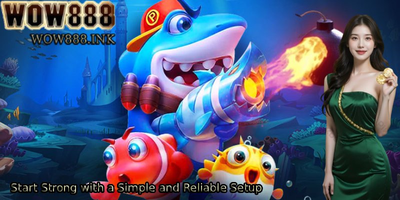 Start-Strong-with-a-Simple-and-Reliable-Setup.